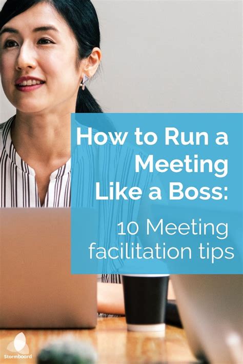How To Run A Meeting Like A Boss 10 Meeting Facilitation Tips