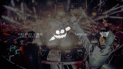 knife party vs bare lrad trooper darko belle edit youtube