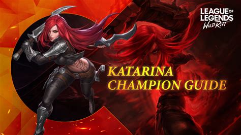 League Of Legends Wild Rift Katarina Champion Guide Codashop Blog Ph