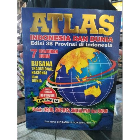 Jual Buku Atlas Besar Indonesia Dan Dunia Edisi 38 Provinsi A4 2432cm