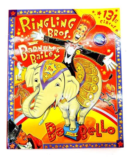 Ringling Bros And Barnum And Bailey Circus 131st Anniversary Program Book