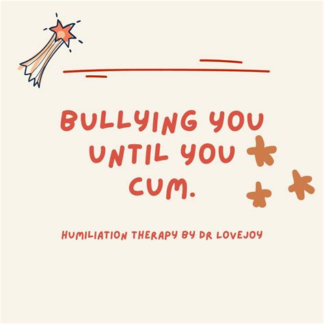 Humiliation Therapy By Dr Lovejoy Bullying You Until You Cum With Cum Countdown
