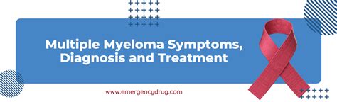 Multiple Myeloma Symptoms Diagnosis And Treatment