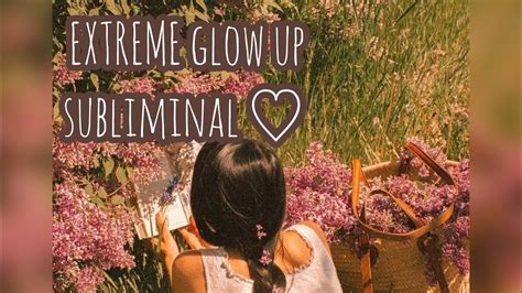 Glow Up Subliminal ♡ Extremely Powerful And Quick Results Youtube