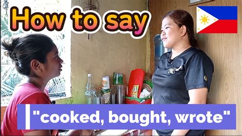 How To Speak Bisaya Language How To Say Cooked Bought Wrote Youtube
