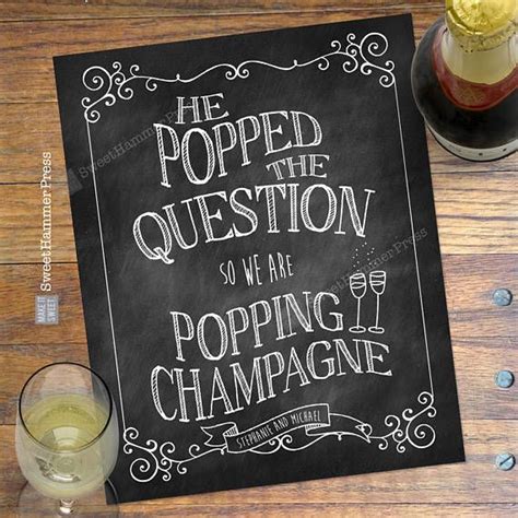 He Popped The Question So Were Popping Champagne Chalkboard Poster