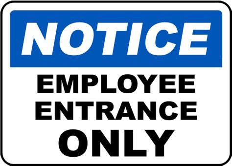 Notice Employee Entrance Only Sign Claim Your 10 Discount