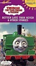 Better Late Than Never and Other Stories | Thomas the Tank Engine Wikia ...