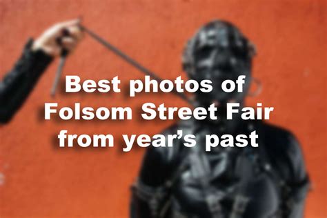 Kink Sex And Leather The Wildest Photos From Folsom Street Fair Through The Years