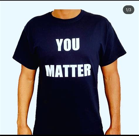 You Matter T Shirts And Hoodies Etsy