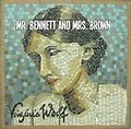 Mr. Bennett and Mrs. Brown by Virginia Woolf