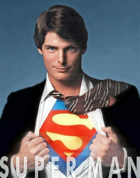 The One And Only Christopher Reeve Superman Superman First Superman