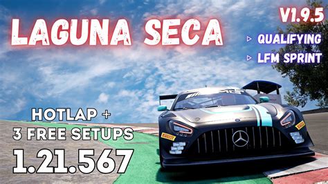 Mercedes Amg Gt Evo Laguna Seca Hotlap Free Setup Acc