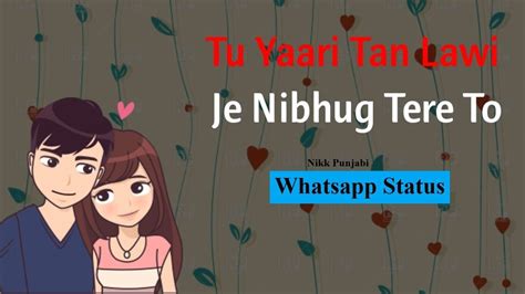 Latest huge collection whatsapp old songs status videos download mp4 in your mobiles free. Yaari Whatsapp Status by Nikk Punjabi || Yaari Status Song ...
