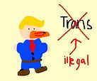 Donald Duck makes being trans illegal - Drawception