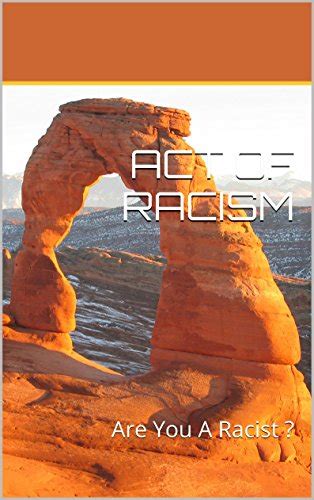 Act Of Racism Vol 2 Who Is A Racist Ebook Chukuma Dr Anthony Onyachonam Kindle