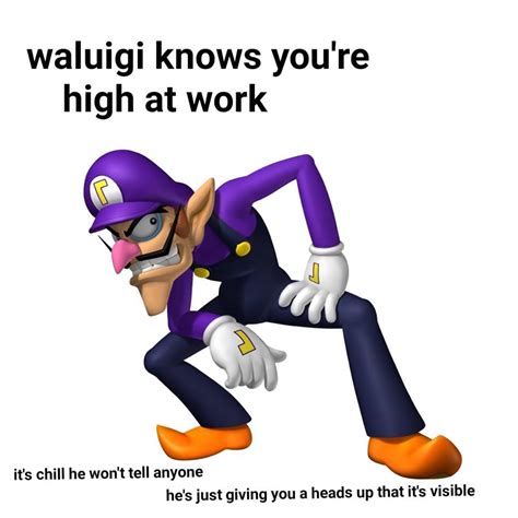 He Does Know Waluigi