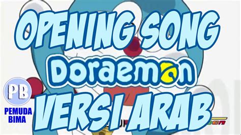 Lagu Pembukaan Doraemon Versi Arab Opening Arabian Version Youtube
