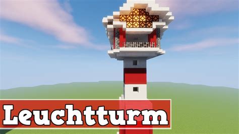 Wie Baut Man Einen Funktionierenden Leuchtturm In Minecraft Minecraft