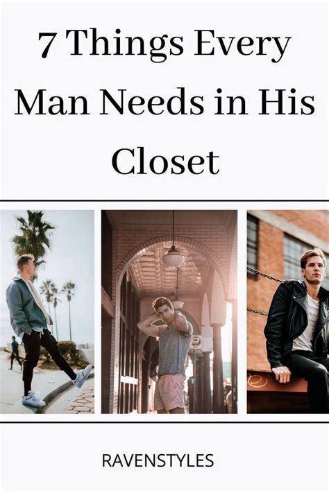 7 Things Every Man Needs In His Closet