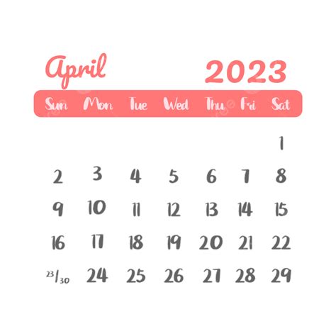 April In 2023 April 2023 April 2023 Calendar April Png Transparent