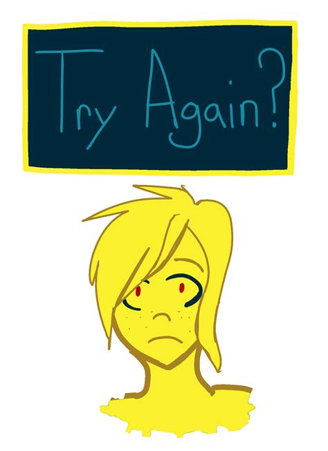 Try Again  Warning By Lyricalupin On Deviantart