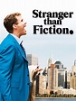 Stranger Than Fiction Pictures - Rotten Tomatoes