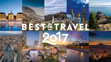 Top Städte Für 2017 Lonely Planets Best In Travel