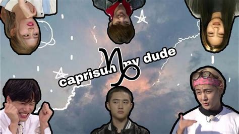 Kpop Idols Acting Like Their Zodiac Sign ♑︎capricorn Edition Youtube