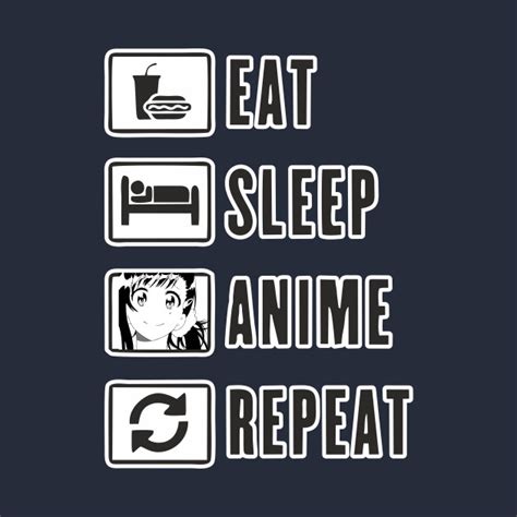 Eat Sleep Anime Repeat Shirt Anime Shirt Eat Sleep Anime Repeat T