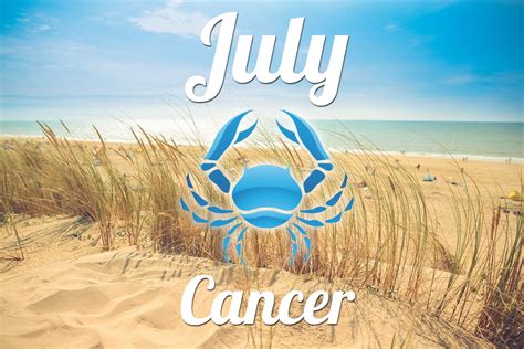 Horoscope Cancer July 2019