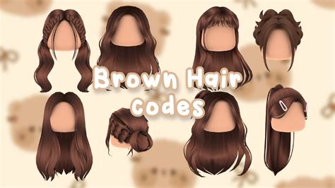 Brown Hair Codes For Bloxburg Youtube
