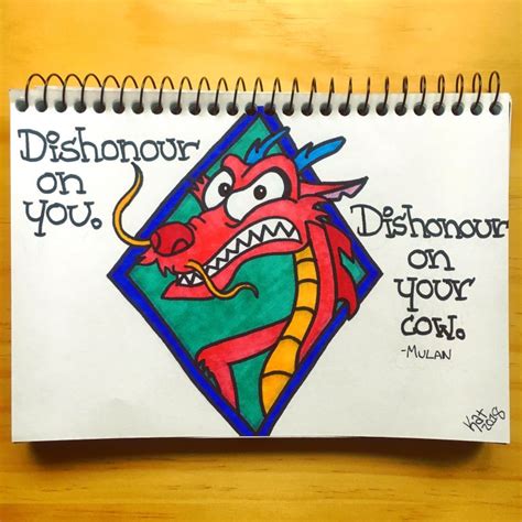 Maybe you would like to learn more about one of these? Day 227: Mulan Quote - An Antisocial Artist Dishonour on you. Dishonour on your cow. | Mulan ...