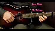 How to play JASON ALDEAN - MY WEAKNESS Acoustic Guitar Lesson ...