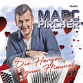 MARC PIRCHER Wissenswertes über sein neues Album „Hörst du mein Herz ...