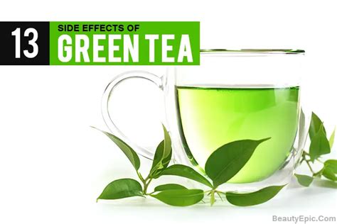 13 Side Effects Of Green Tea Read To Know About Them In Detail