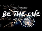 Be The One - Khalid ft. Bree Runway (Lyric Video) - YouTube