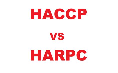 What Is The Differences Between Haccp And Harpc Food Safety Fstdesk