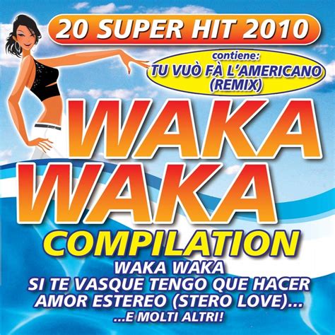 Waka Waka Compilation Compilation 2010