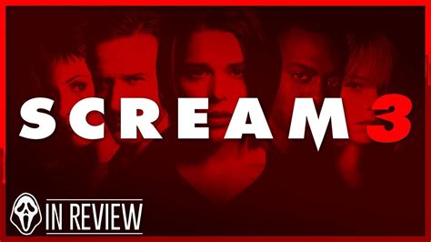 Scream 3 Every Scream Movie Ranked Reviewed And Recapped Youtube