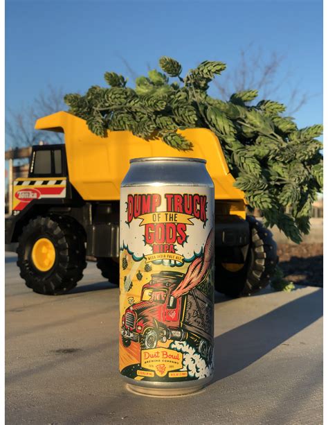 Dust Bowl Brewing Co To Release Dump Truck Of The Gods Mega Ipa