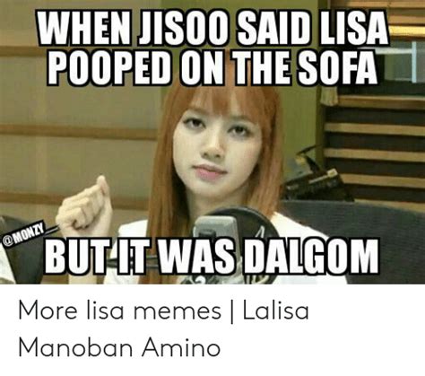 When Jisoo Said Lisa Pooped On The Sofa Butht Was Daigom More Lisa