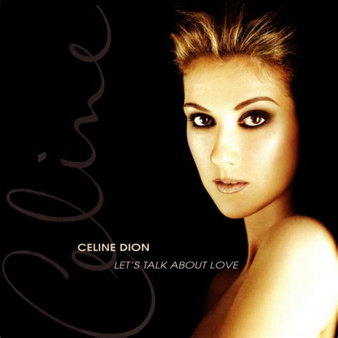 Bm let's talk about us bm/a em let's talk about life em/d a a7 let's talk about trust. Celine Dion - Let's Talk About Love (1997) - MusicMeter.nl