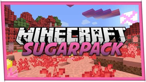 Sugarpack Resource Pack For Minecraft 1111102 Sugarpack Texture