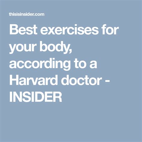 A Harvard Doctor Says These Are The Best Exercises For Your Body
