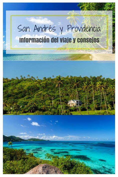 San Andrés Y Providencia Información Del Viaje Y Consejos