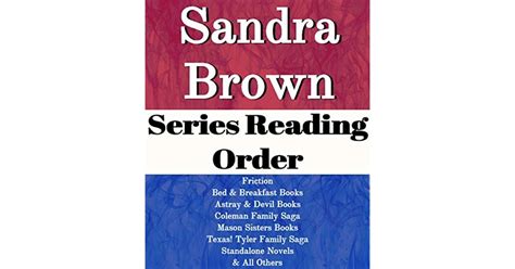 List Series Sandra Brown Series Reading Order Friction Bed And Breakfast Series Mason Sisters