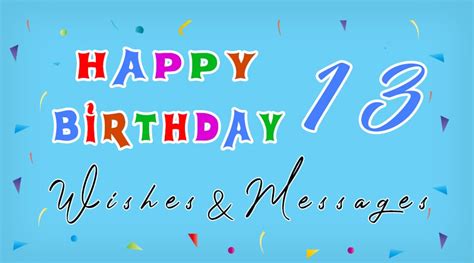 50 Ways To Wish Someone A Happy 13th Birthday