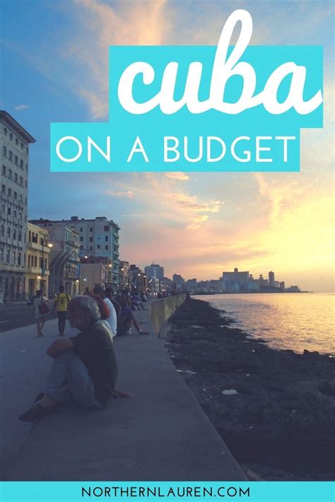 How To Travel To Cuba On A Budget Cuba Travel Cheap Places To Visit