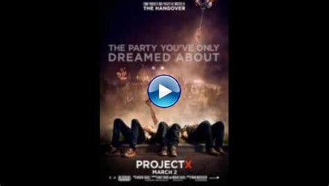 Watch Project X 2012 Full Movie Online Free